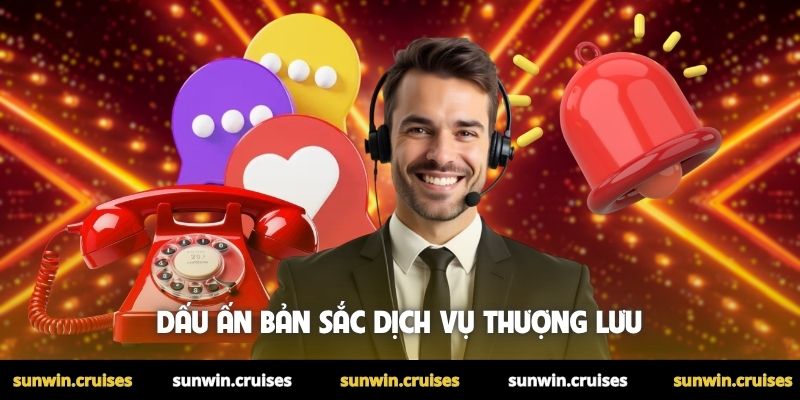 Dấu ấn bản sắc dịch vụ thượng lưu