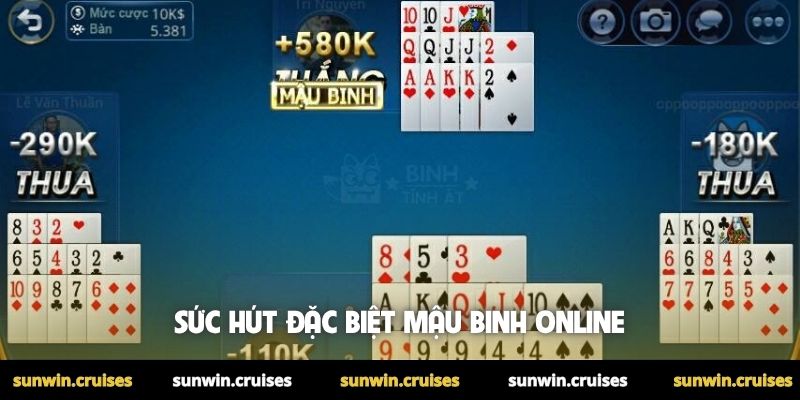 Sức hút đặc biệt Mậu Binh online