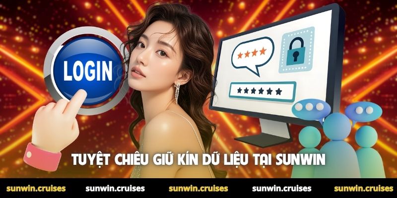 Tuyệt chiêu giữ kín dữ liệu tại Sunwin